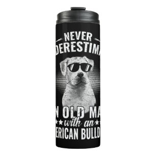 Unterschätze niemals einen alten Mann mit American Thermosbecher