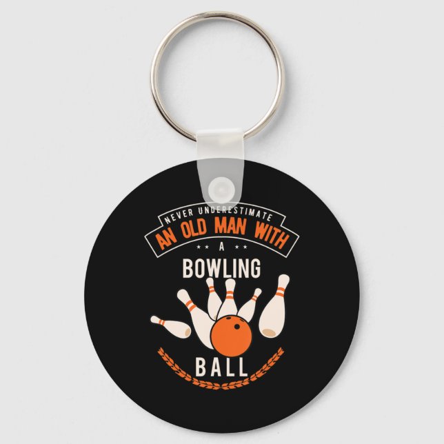 Unterschätze niemals einen alten Mann mit Bowlingk Schlüsselanhänger (Vorderseite)