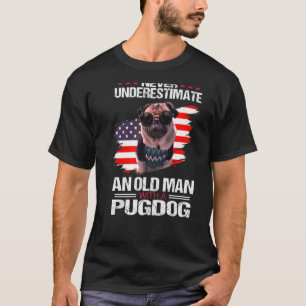 Unterschätze niemals einen alten Mann mit einem Mo T-Shirt