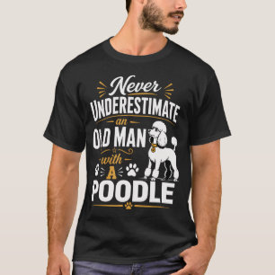 Unterschätze niemals einen alten Mann mit einem Pu T-Shirt