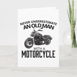 Unterschätzen Sie den alten Mann und das Motorrad  Karte