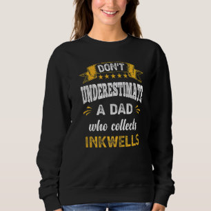 Unterschätzen Sie keinen Vater, der Tintenfische s Sweatshirt