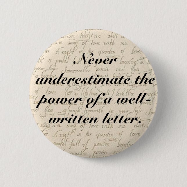 Unterschätzen Sie nie den Power eines Buchstaben Button (Vorderseite)