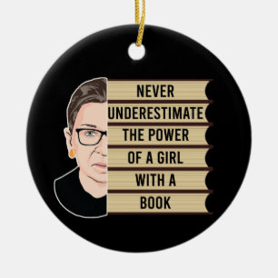 Unterschätzen Sie nie den Power eines Mädchens mit Keramik Ornament
