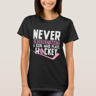 Unterschätzen Sie nie ein Hockeyspieler T-Shirt