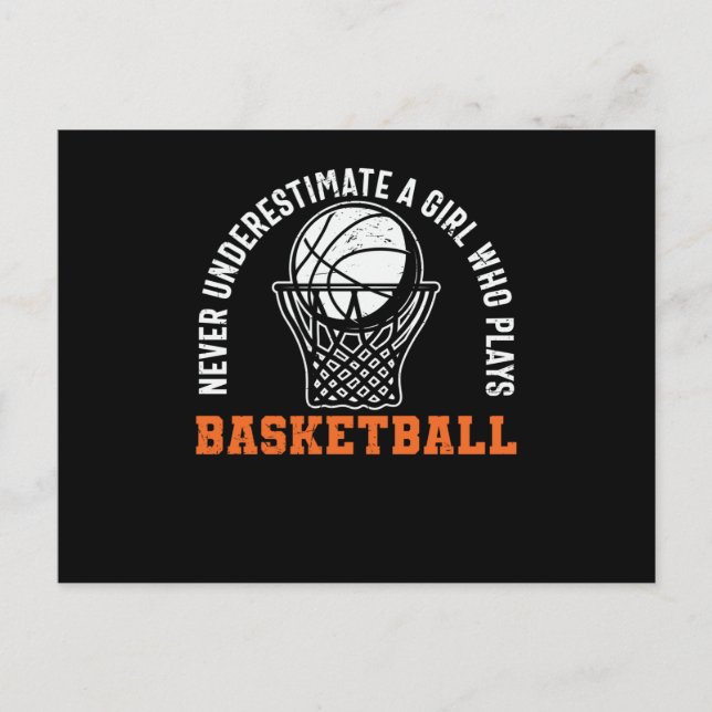 Unterschätzen Sie nie ein Mädchen, das Basketball  Postkarte (Vorderseite)