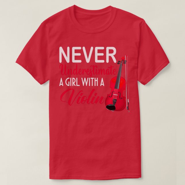 Unterschätzen Sie nie ein Mädchen mit einem Geigen T-Shirt (Design vorne)
