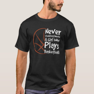 Unterschätzen Sie nie ein Mädchen T-Shirt