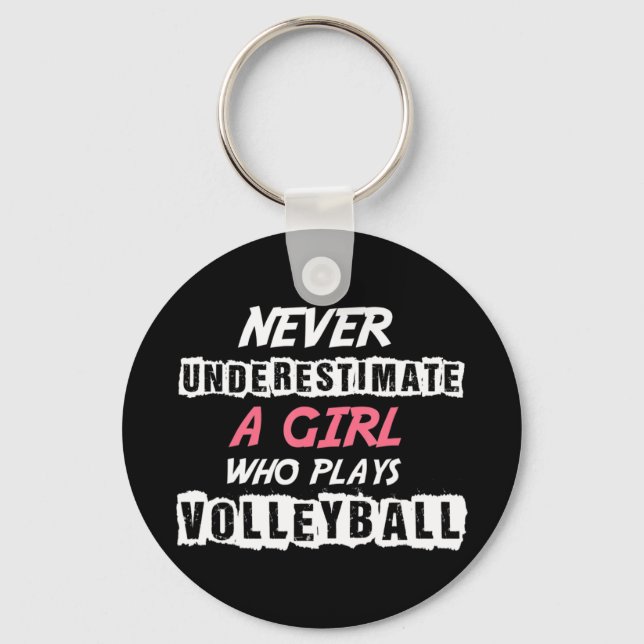 Unterschätzen Sie nie ein Volleyball-Mädchen Volle Schlüsselanhänger (Vorderseite)