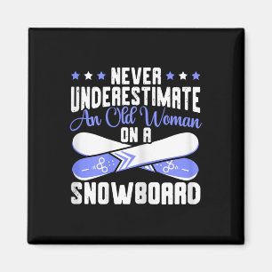 Unterschätzen Sie nie eine alte Frau auf Schnee. Magnet
