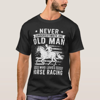 Unterschätzen Sie nie einen alten Mann, der Racing T-Shirt