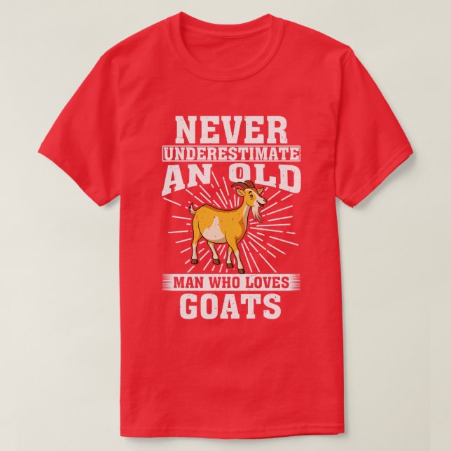 Unterschätzen Sie nie einen alten Mann, der Ziegen T-Shirt (Design vorne)
