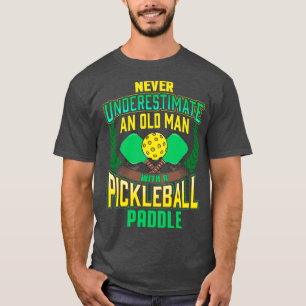 Unterschätzen Sie nie einen alten Mann mit einem P T-Shirt