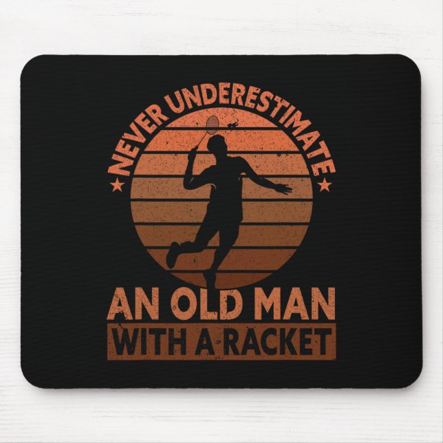 Unterschätzen Sie nie einen alten Mann mit einem R Mousepad (Vorne)