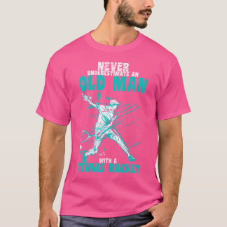 Unterschätzen Sie nie einen alten Mann mit einem T T-Shirt