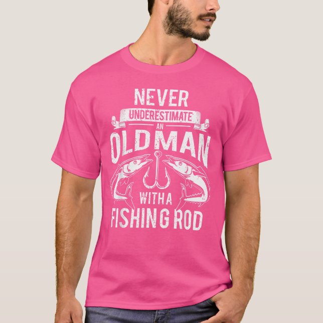 Unterschätzen Sie nie einen alten Mann mit einer A T-Shirt (Vorderseite)