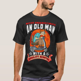 Unterschätzen Sie nie einen alten Mann Mobilität S T-Shirt
