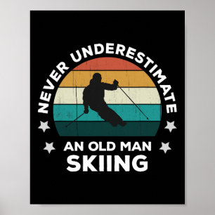 Unterschätzen Sie nie einen alten Mann Skivergnüge Poster