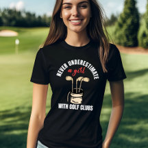 Unterschätzen Sie nie einen Girl Golfer