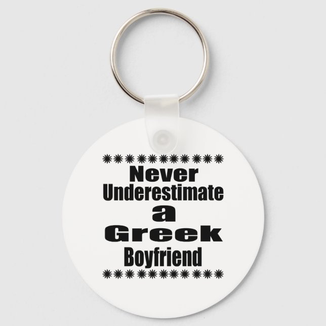 Unterschätzen Sie nie einen griechischen Freund Schlüsselanhänger (Vorderseite)