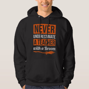 Unterschätzen Sie nie einen Lehrer mit einem Zimme Hoodie