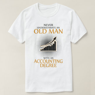 Unterschätzen Sie nie einen Rechnungslegungsgrad T-Shirt