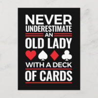Unterschätzen Sie niemals das Deck der alten Frau 