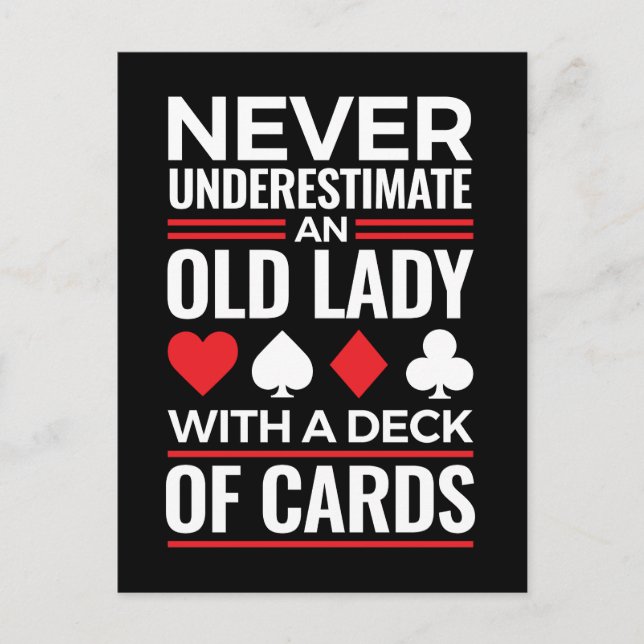 Unterschätzen Sie niemals das Deck der alten Frau  Postkarte (Vorderseite)