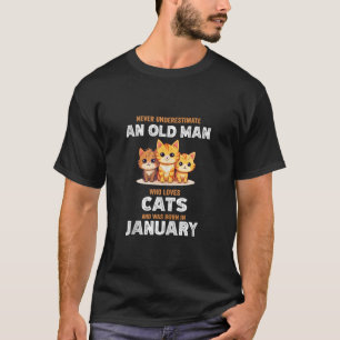 Unterschätzen Sie niemals den alten Mann, der Katz T-Shirt