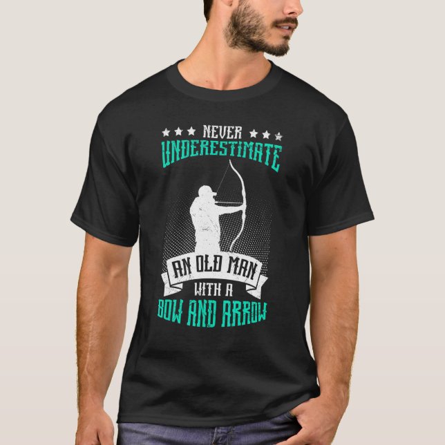 Unterschätzen Sie niemals den alten Mann mit Bow u T-Shirt (Vorderseite)