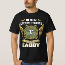 Unterschätzen Sie niemals den Power einer Eaddy