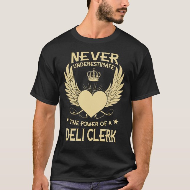 Unterschätzen Sie niemals den Power eines Deli-Mit T-Shirt (Vorderseite)
