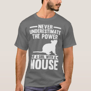 Unterschätzen Sie niemals den Power eines Mädchens T-Shirt