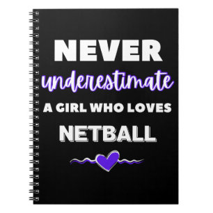 Unterschätzen Sie niemals ein Mädchen, das Netball Notizblock