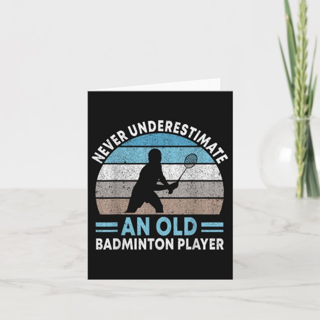 Unterschätzen Sie niemals eine alte Badminton-Spie Karte (Vorderseite)