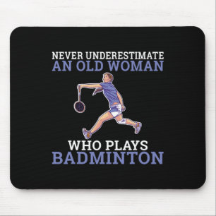 Unterschätzen Sie niemals eine alte Frau, die Dmin Mousepad