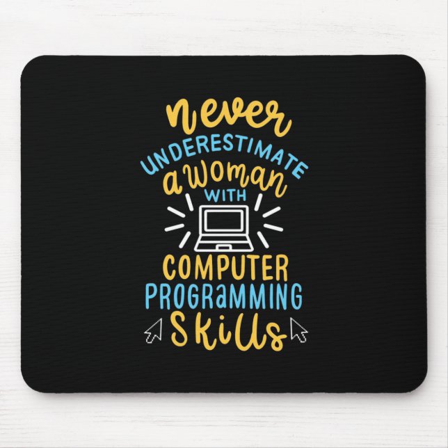 Unterschätzen Sie niemals eine Frau mit einem Comp Mousepad (Vorne)