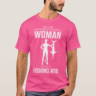 Unterschätzen Sie niemals eine Frau mit einem Spaß T-Shirt