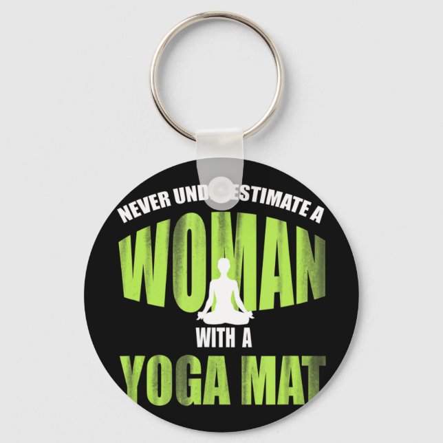 Unterschätzen Sie niemals eine Frau mit einem Yoga Schlüsselanhänger (Vorderseite)