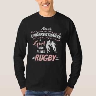 Unterschätzen Sie niemals eine Rugby Girl Player-F T-Shirt