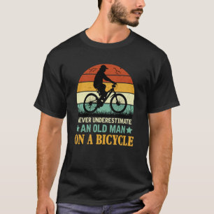 Unterschätzen Sie niemals einen alten Mann auf ein T-Shirt