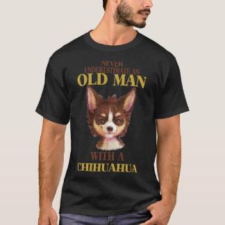 Unterschätzen Sie niemals einen alten Mann mit Chi T-Shirt