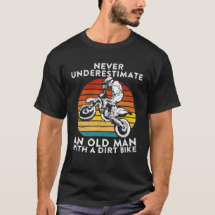 Unterschätzen Sie niemals einen alten Mann mit ei T-Shirt