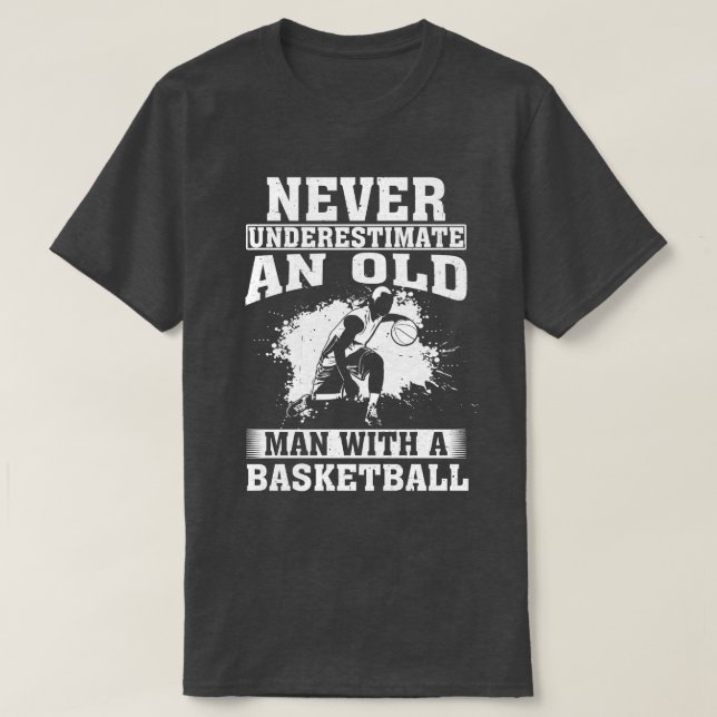 Unterschätzen Sie niemals einen alten Mann mit ein T-Shirt (Design vorne)