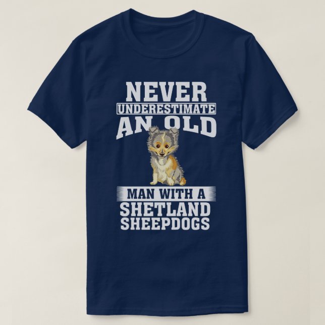 Unterschätzen Sie niemals einen alten Mann mit She T-Shirt (Design vorne)