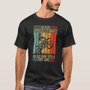 Unterschätzen Sie niemals einen Alten mit einem Di T-Shirt