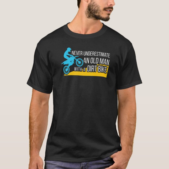 Unterschätzen Sie niemals einen Alten mit einem Di T-Shirt (Vorderseite)