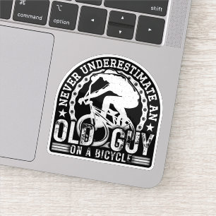 Unterschätzen Sie niemals einen alten Typ auf eine Aufkleber