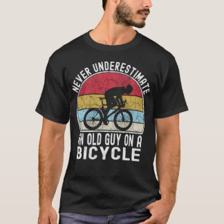 Unterschätzen Sie niemals einen alten Typ auf eine T-Shirt
