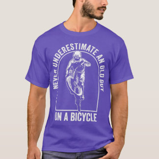 Unterschätzen Sie niemals einen alten Typ auf eine T-Shirt